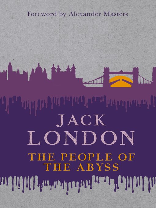 Title details for The People of the Abyss by Jack London - Available